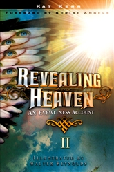 ArsenalBooks.com: Revealing Heaven Volume 2 by Kat Kerr